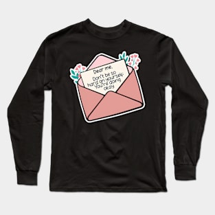 Self Care Quote Long Sleeve T-Shirt